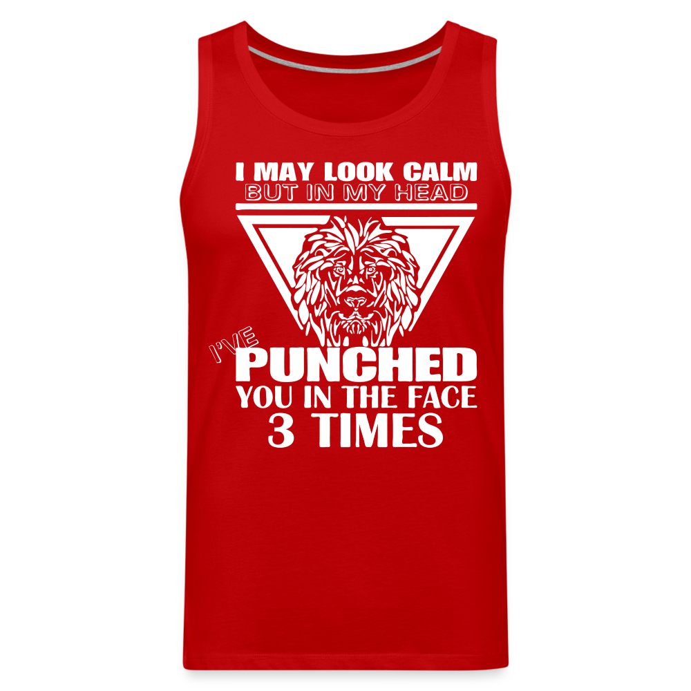 Punched You 3 Times In The Face Men’s Premium Tank Top (Stay Calm) - red