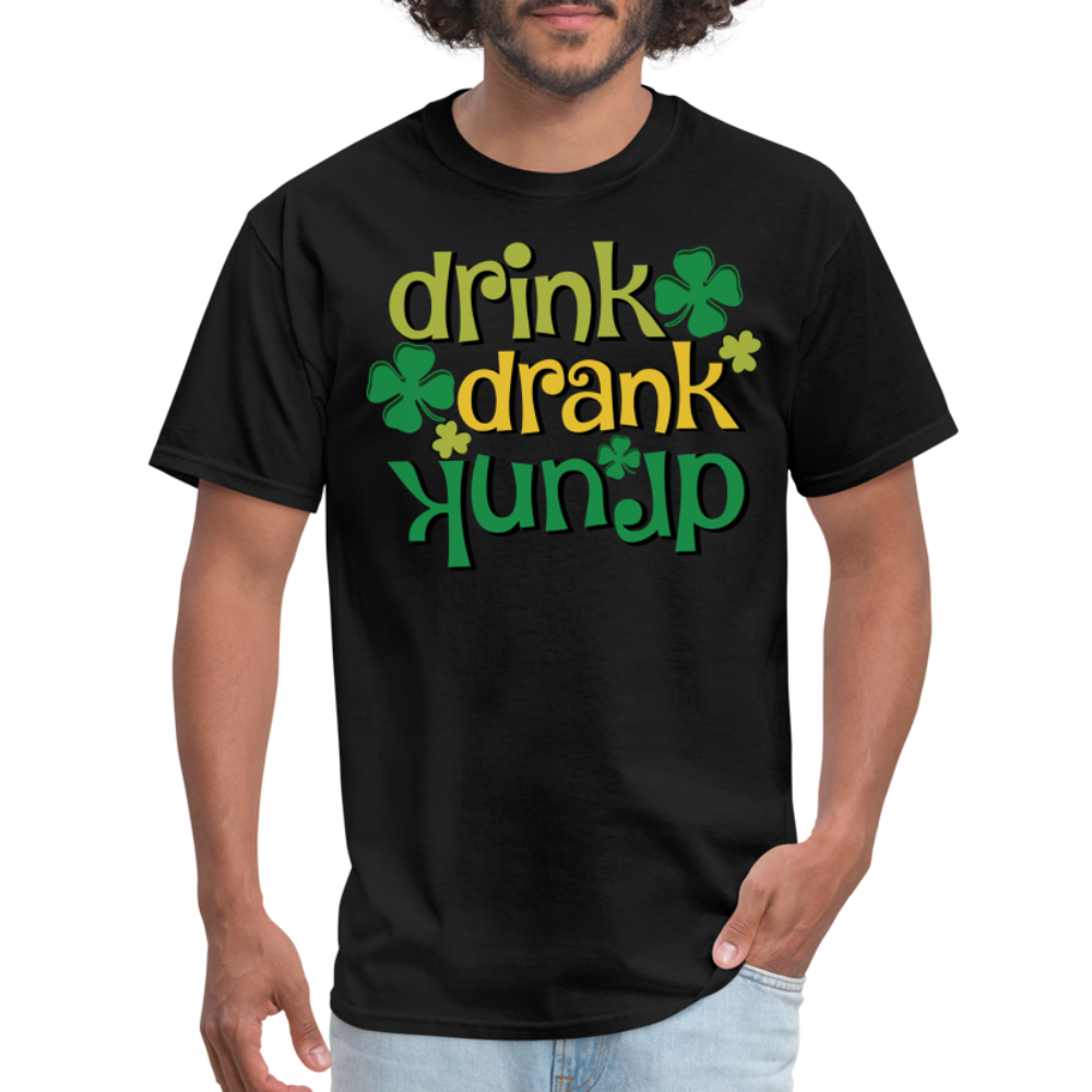 Drink Drank Drunk T-Shirt (St Patrick's) - black