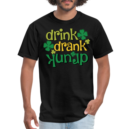 Drink Drank Drunk T-Shirt (St Patrick's) - black