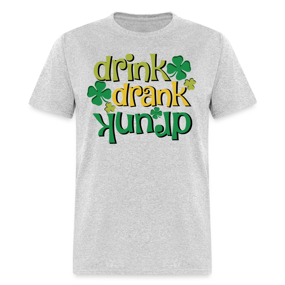 Drink Drank Drunk T-Shirt (St Patrick's) - heather gray