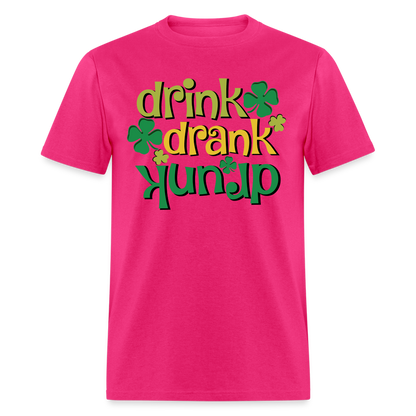 Drink Drank Drunk T-Shirt (St Patrick's) - fuchsia