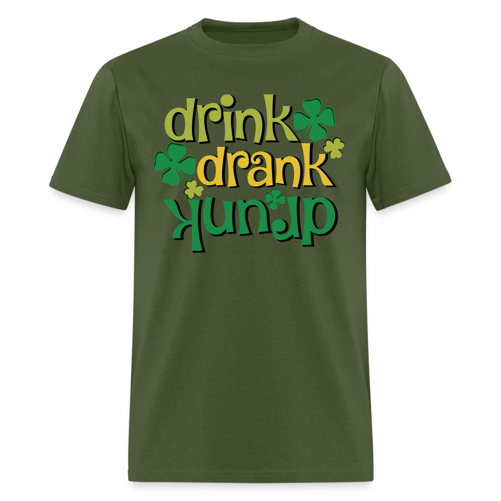 Drink Drank Drunk T-Shirt (St Patrick's) - military green