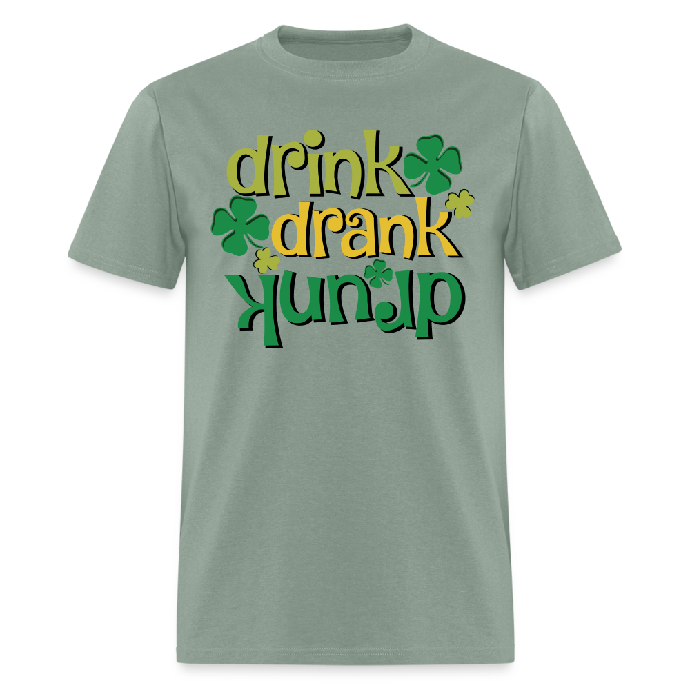 Drink Drank Drunk T-Shirt (St Patrick's) - sage