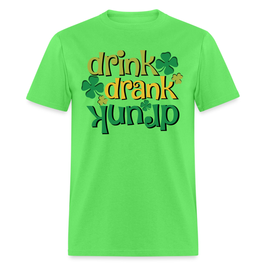 Drink Drank Drunk T-Shirt (St Patrick's) - kiwi