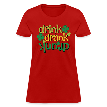 Drink Drank Drunk Women's T-Shirt (St Patrick's) - red