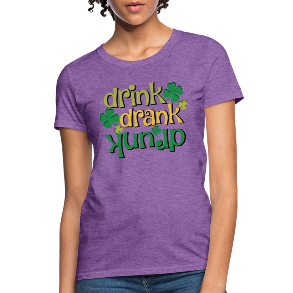 Drink Drank Drunk Women's T-Shirt (St Patrick's) - purple heather