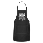 Being An Adult Is Like The Dumbest Thing I've Ever Done Adjustable Apron