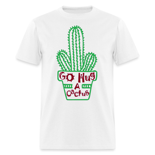 Go Hug A Cactus T-Shirt - white