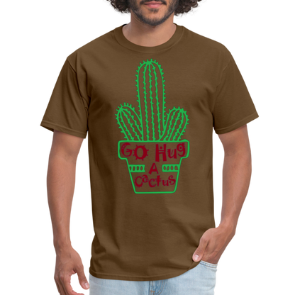 Go Hug A Cactus T-Shirt - brown