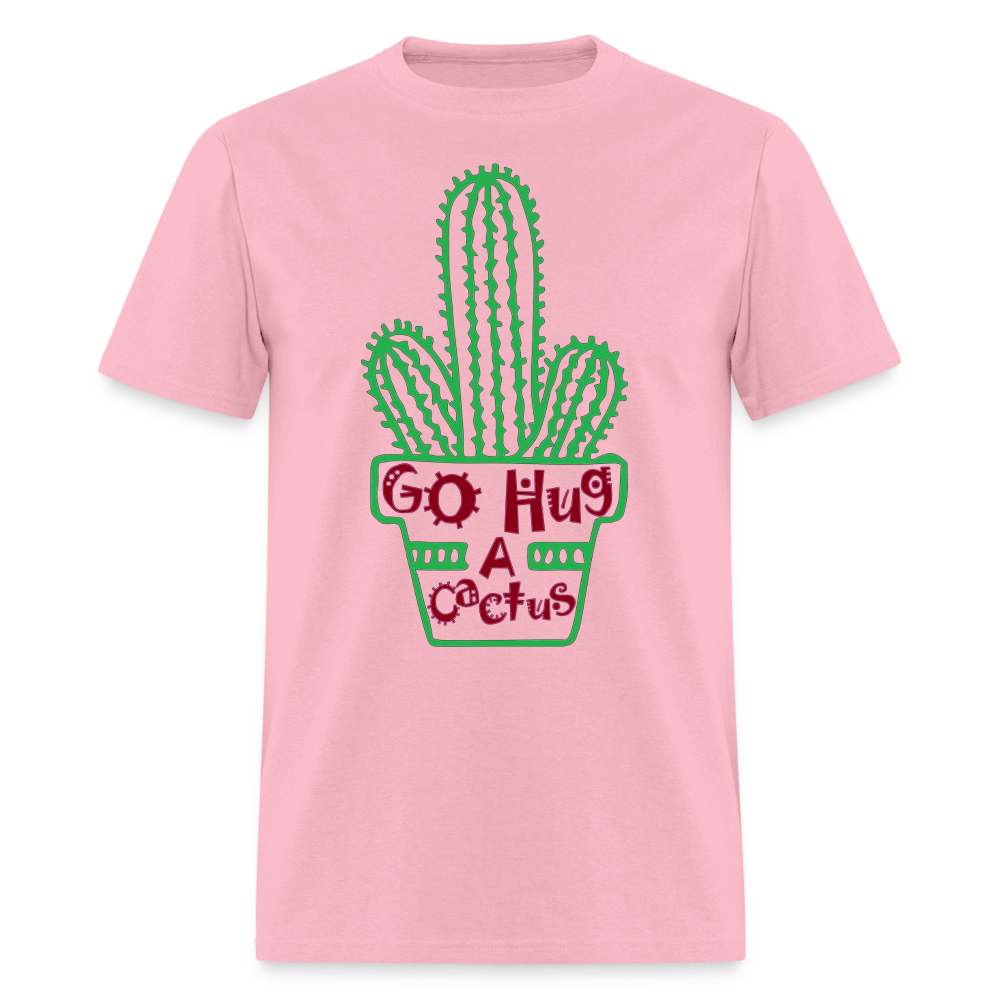 Go Hug A Cactus T-Shirt - pink