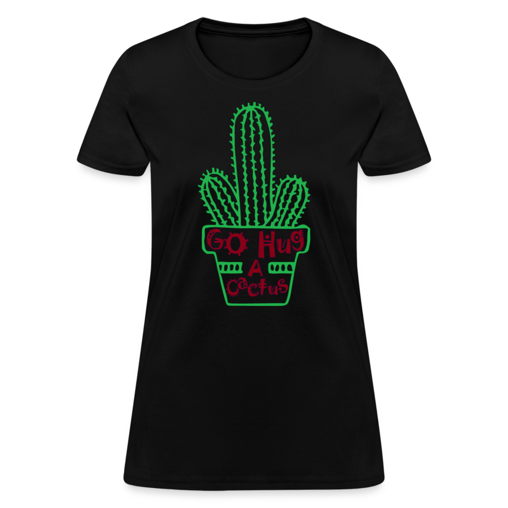 Go Hug A Cactus Women's T-Shirt - black