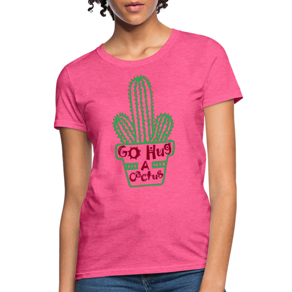 Go Hug A Cactus Women's T-Shirt - heather pink