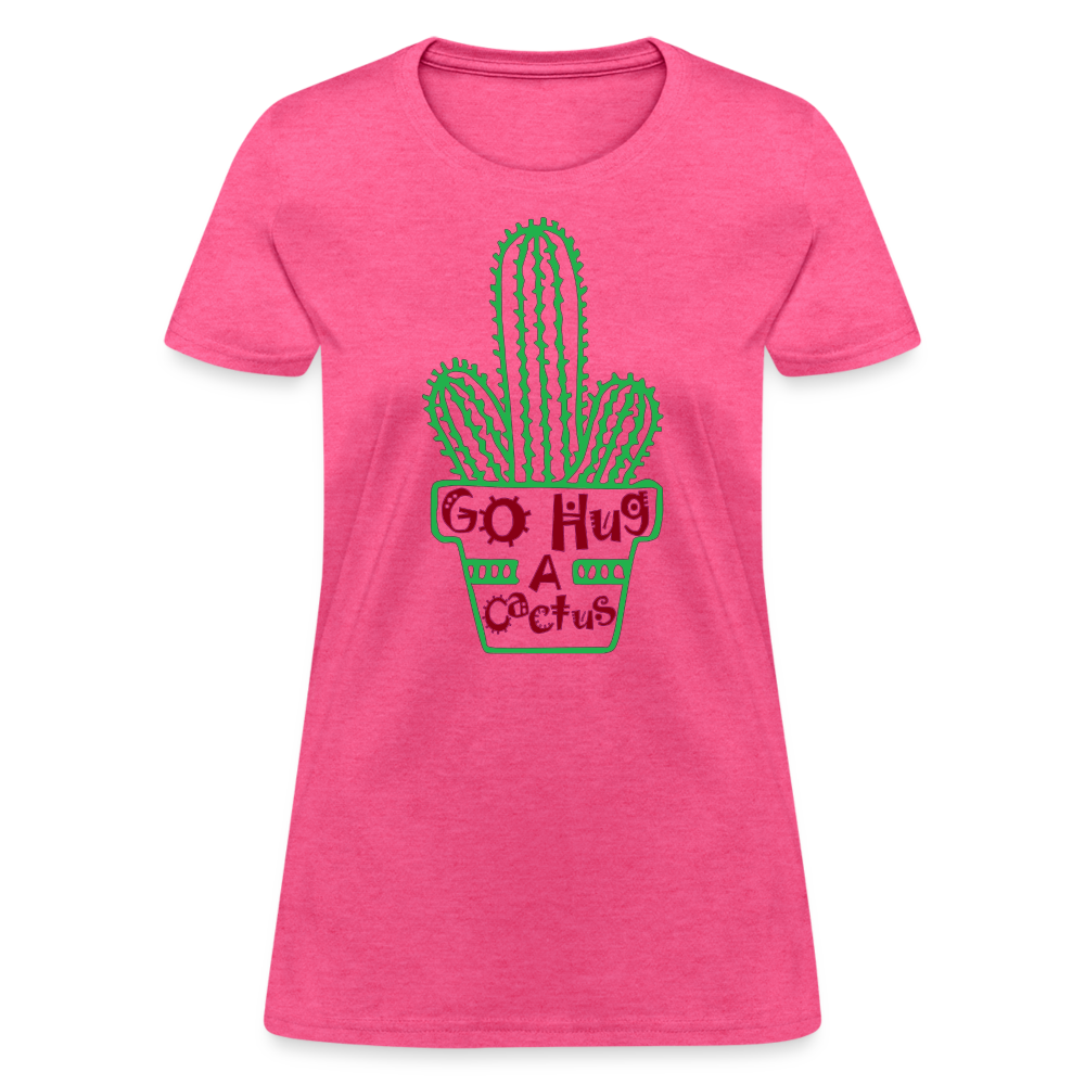 Go Hug A Cactus Women's T-Shirt - heather pink