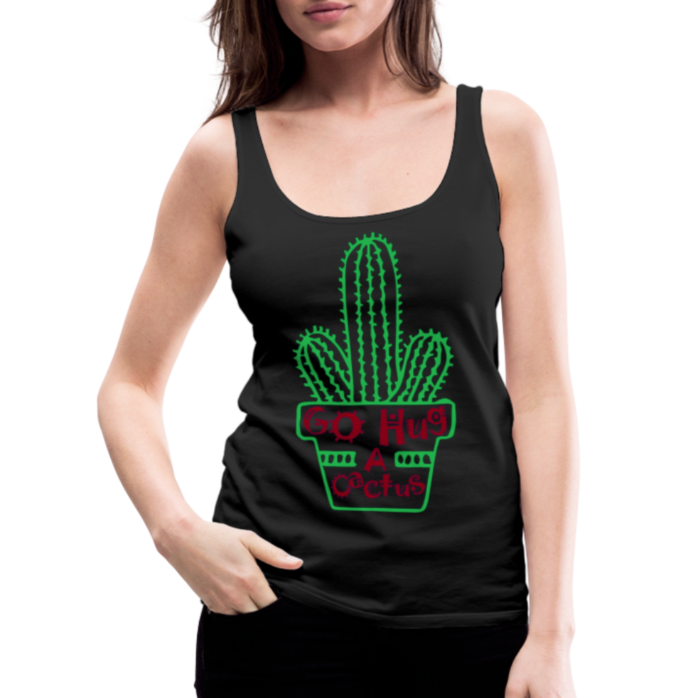 Go Hug A Cactus Women’s Premium Tank Top - black
