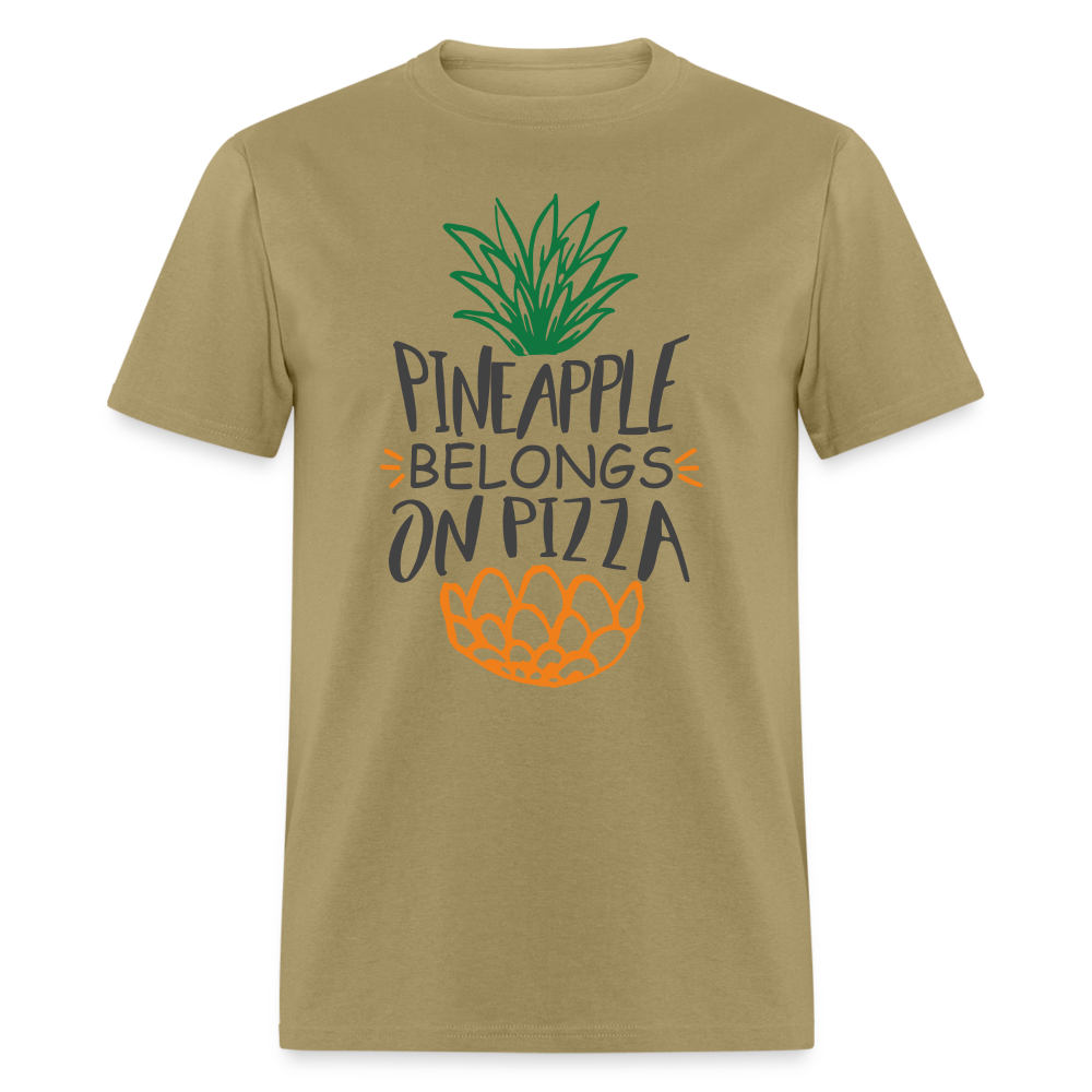 Pineapple Belongs On Pizza T-Shirt - khaki