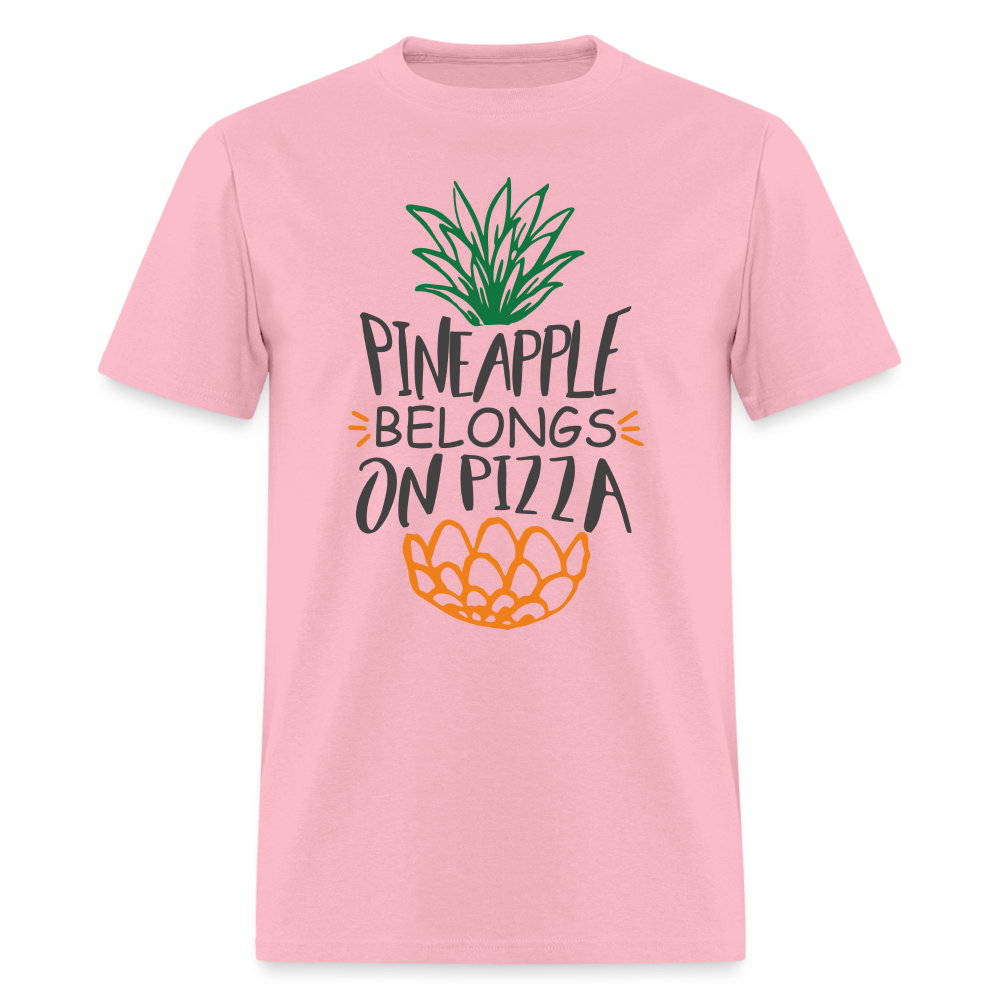 Pineapple Belongs On Pizza T-Shirt - pink