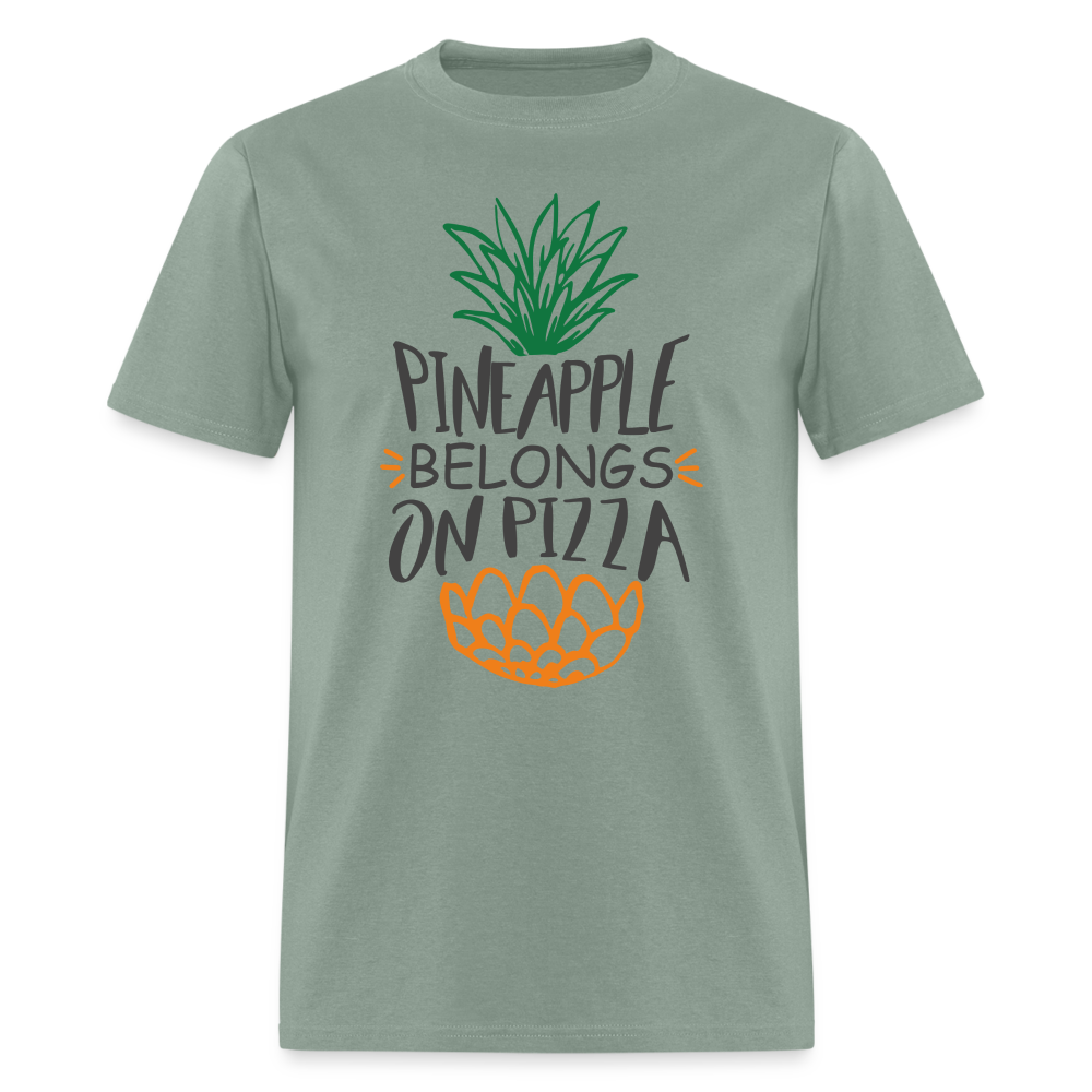 Pineapple Belongs On Pizza T-Shirt - sage