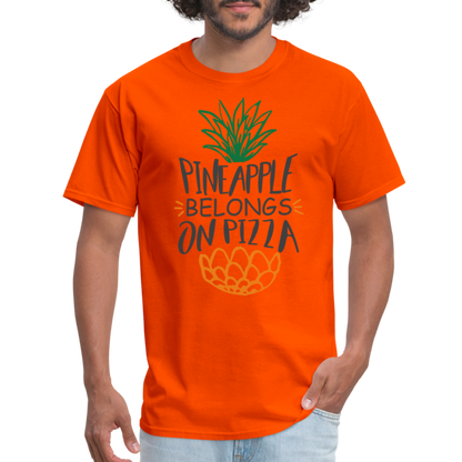 Pineapple Belongs On Pizza T-Shirt - orange