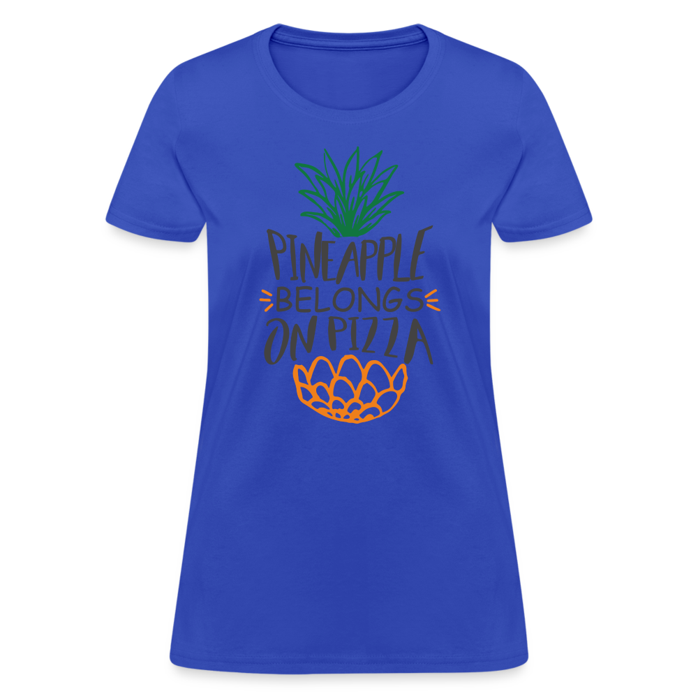 Pineapple Belongs On Pizza Women's T-Shirt - royal blue