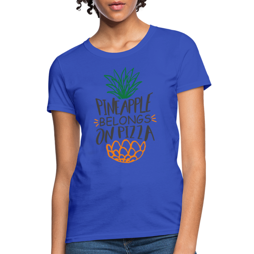 Pineapple Belongs On Pizza Women's T-Shirt - royal blue