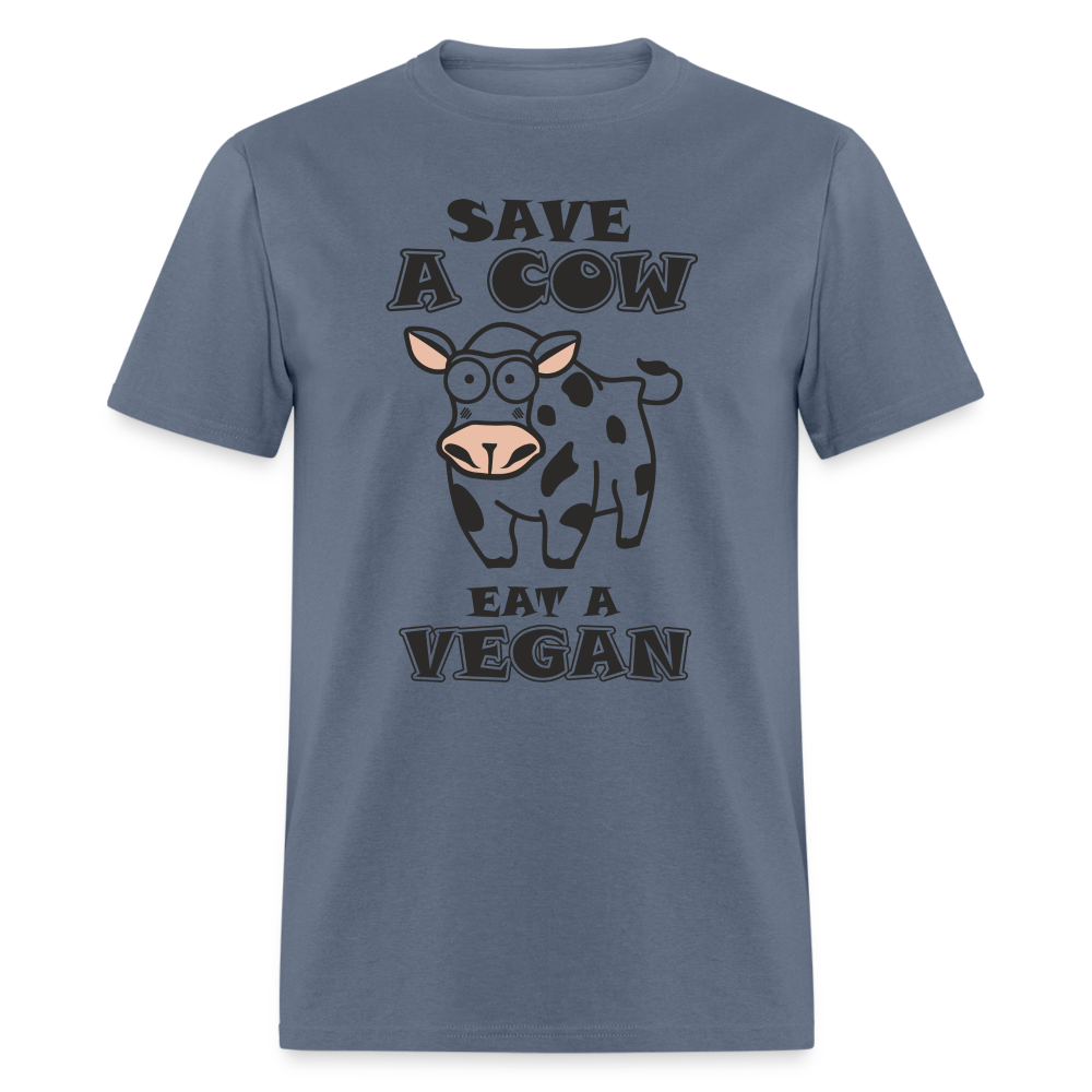 Save A Cow Eat A Vegan T-Shirt - denim