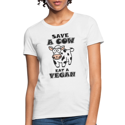 Save A Cow Eat A Vegan Women's T-Shirt - white