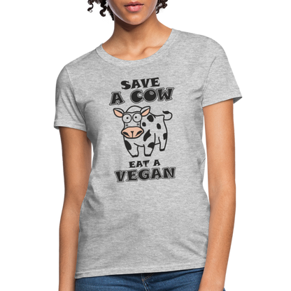 Save A Cow Eat A Vegan Women's T-Shirt - heather gray