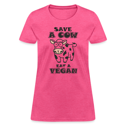 Save A Cow Eat A Vegan Women's T-Shirt - heather pink