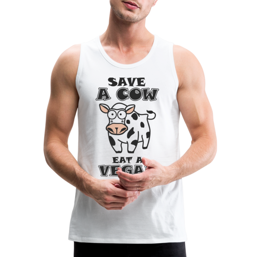 Save A Cow Eat A Vegan Mne's Premium Tank Top - white