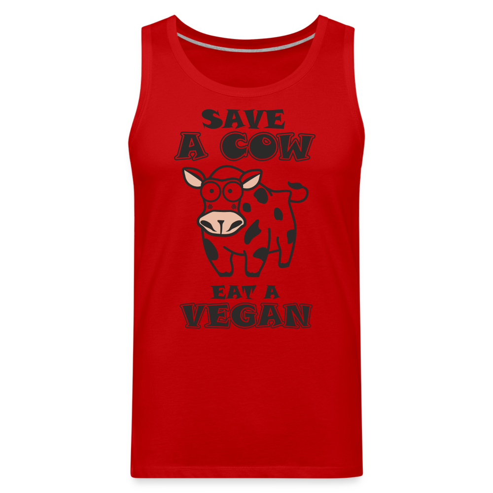 Save A Cow Eat A Vegan Mne's Premium Tank Top - red
