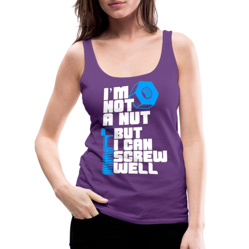 I'm Not A Nut But I Can Screw Well Women’s Premium Tank Top - purple