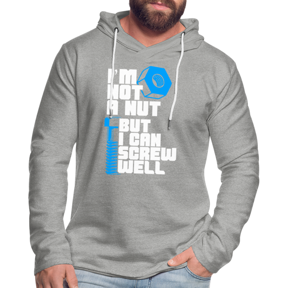 I'm Not A Nut But I Can Screw Well Lightweight Terry Hoodie - heather gray