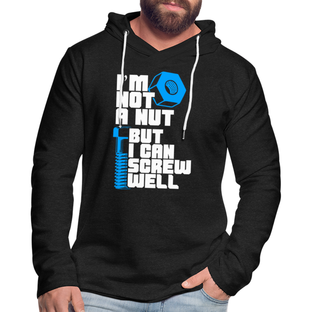 I'm Not A Nut But I Can Screw Well Lightweight Terry Hoodie - charcoal grey