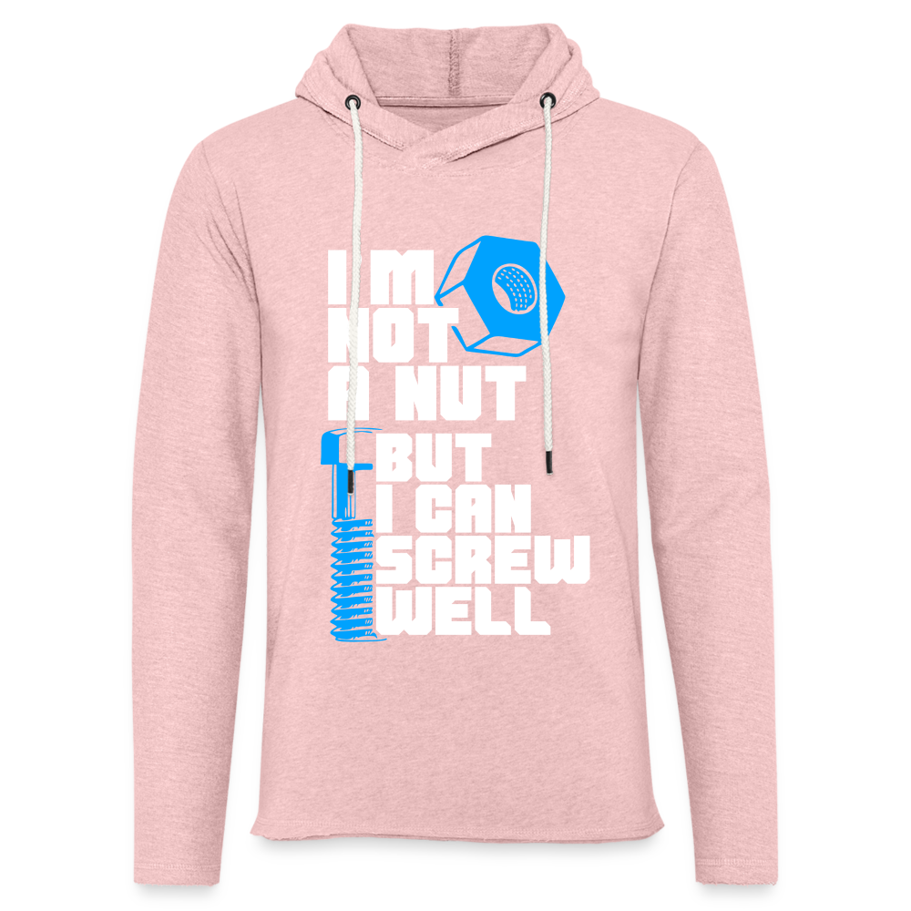 I'm Not A Nut But I Can Screw Well Lightweight Terry Hoodie - cream heather pink