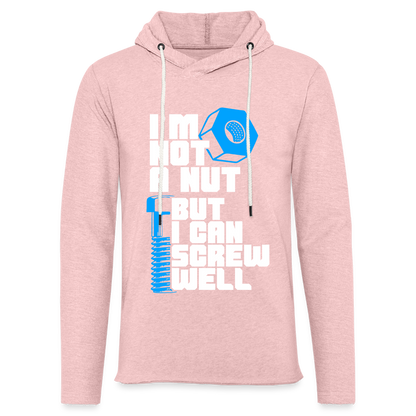 I'm Not A Nut But I Can Screw Well Lightweight Terry Hoodie - cream heather pink