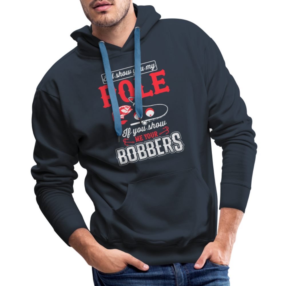 Show Me Your Bobbers Men’s Premium Hoodie (Fishing) - navy