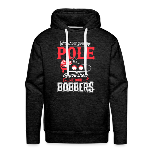 Show Me Your Bobbers Men’s Premium Hoodie (Fishing) - charcoal grey