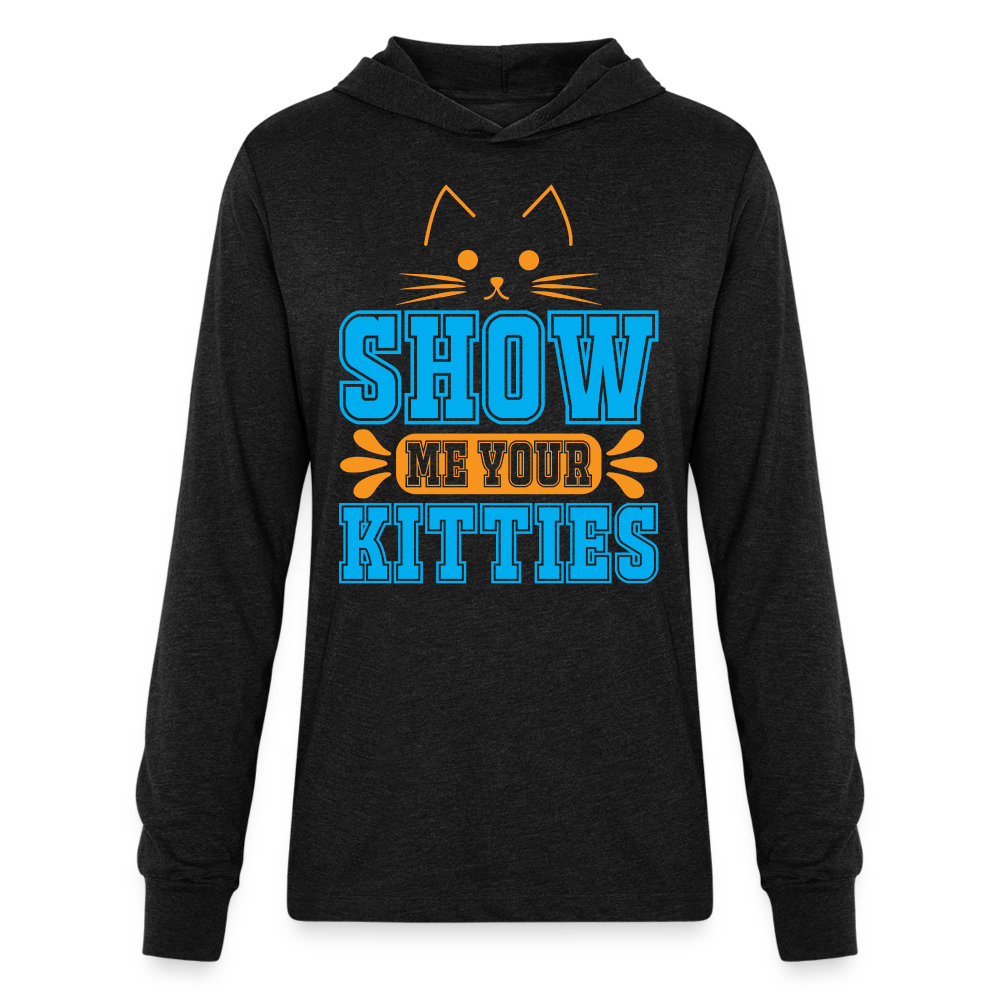 Show Me Your Kitties Long Sleeve Hoodie Shirt - heather black