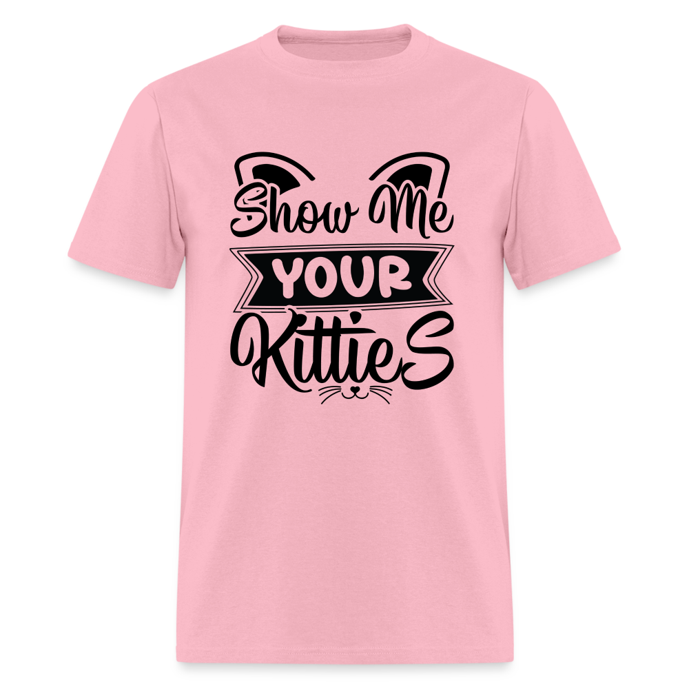 Show Me Your Kitties T-Shirt - pink