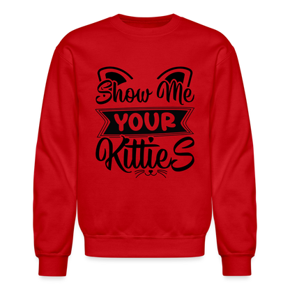 Show Me Your Kitties Sweatshirt - red