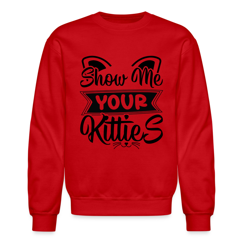 Show Me Your Kitties Sweatshirt - red