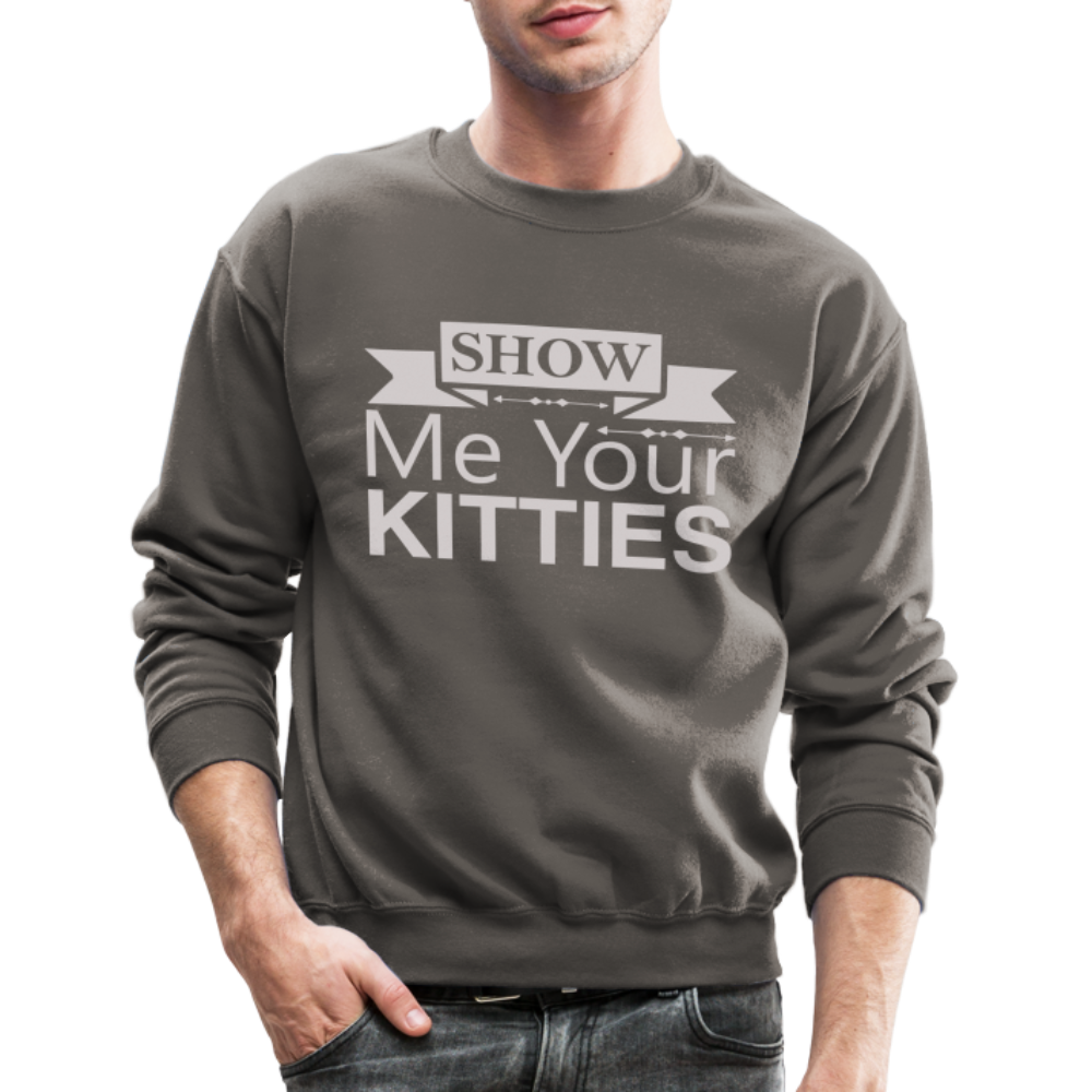 Show Me Your Kitties Sweatshirt - asphalt gray