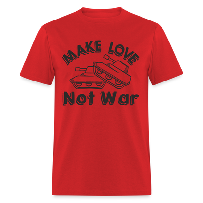 Make Love Not War T-Shirt - red