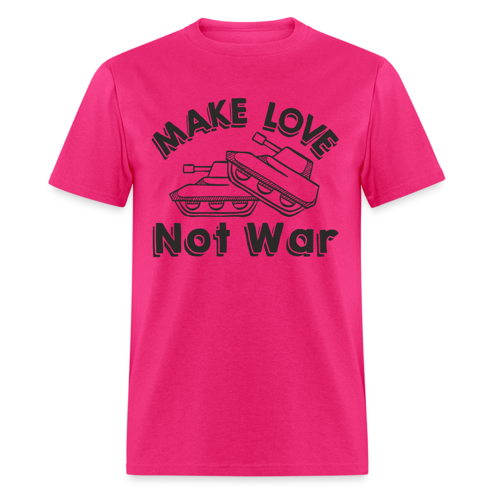 Make Love Not War T-Shirt - fuchsia