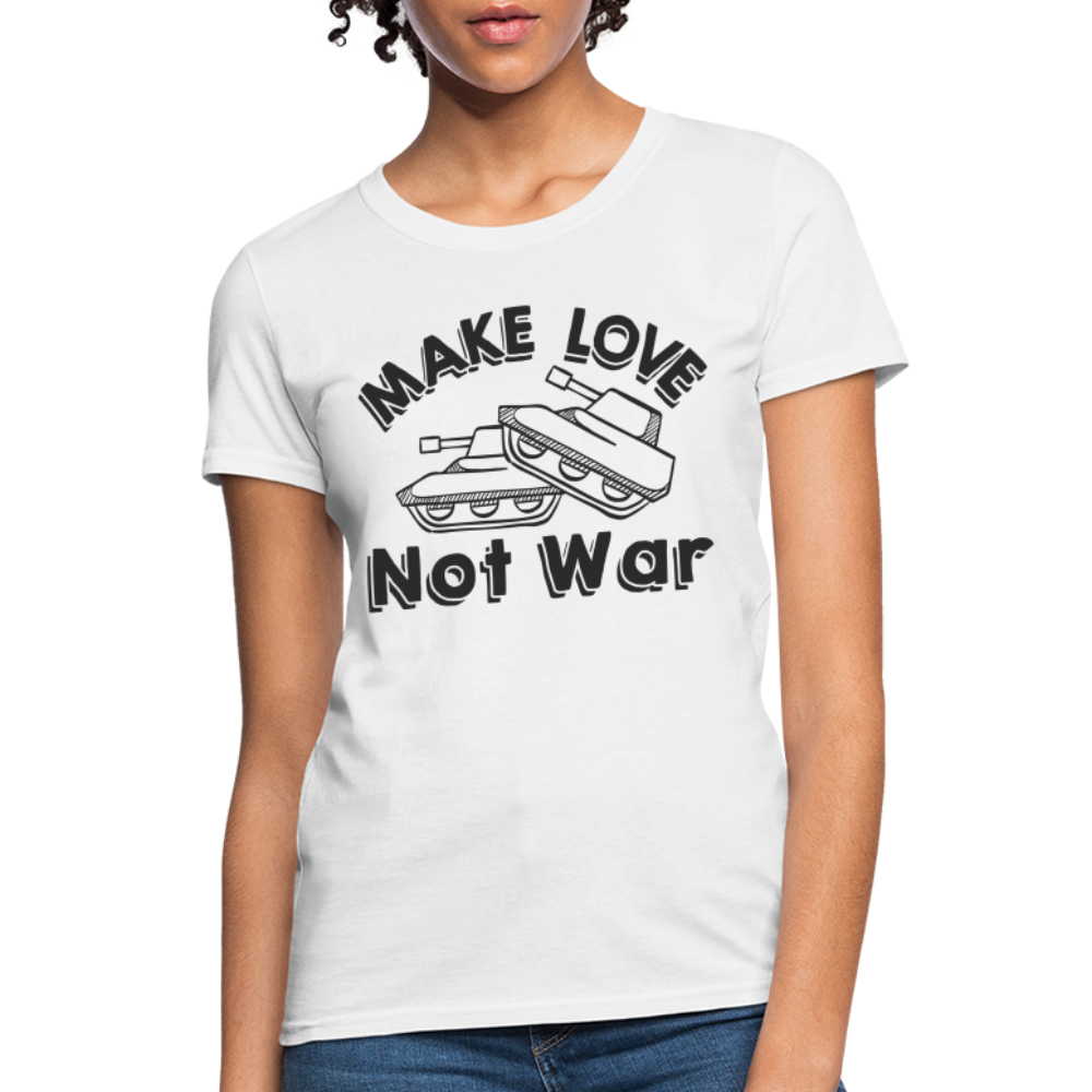 Make Love Not War Women's T-Shirt - white