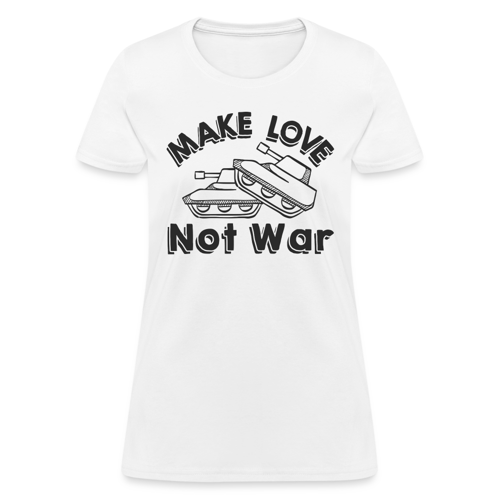 Make Love Not War Women's T-Shirt - white