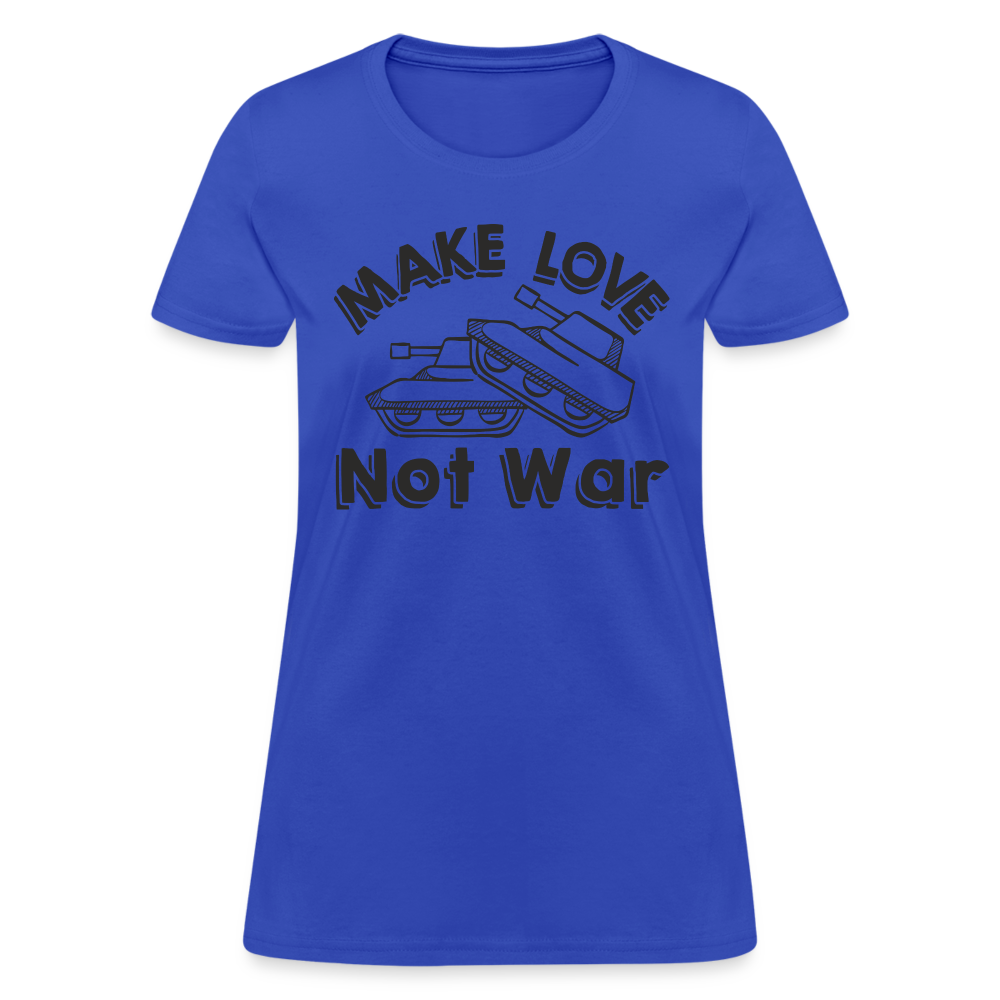 Make Love Not War Women's T-Shirt - royal blue