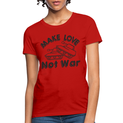 Make Love Not War Women's T-Shirt - red