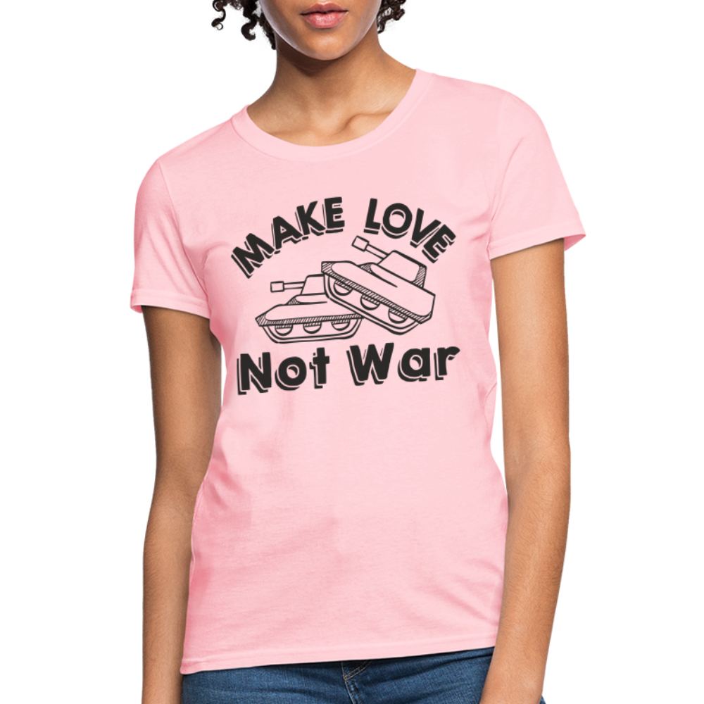 Make Love Not War Women's T-Shirt - pink