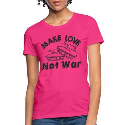 Make Love Not War Women's T-Shirt - fuchsia